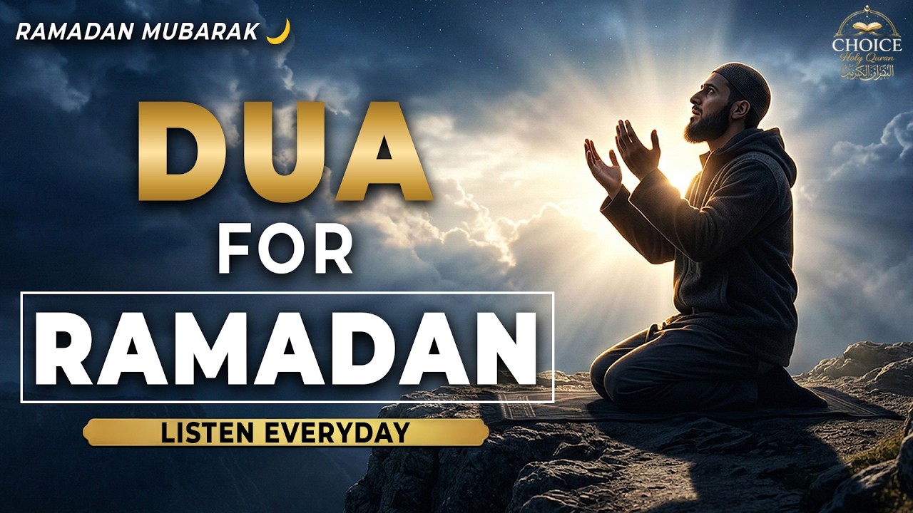 Powerful Ramadan Dua 2026 🌙 دعاء رمضان مؤثر جداً  Listen Everyday