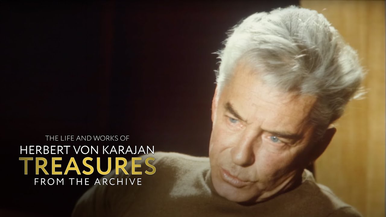 Herbert von Karajan – Probably One Life Is Not Enough (Documentary, Part 2 of 4)