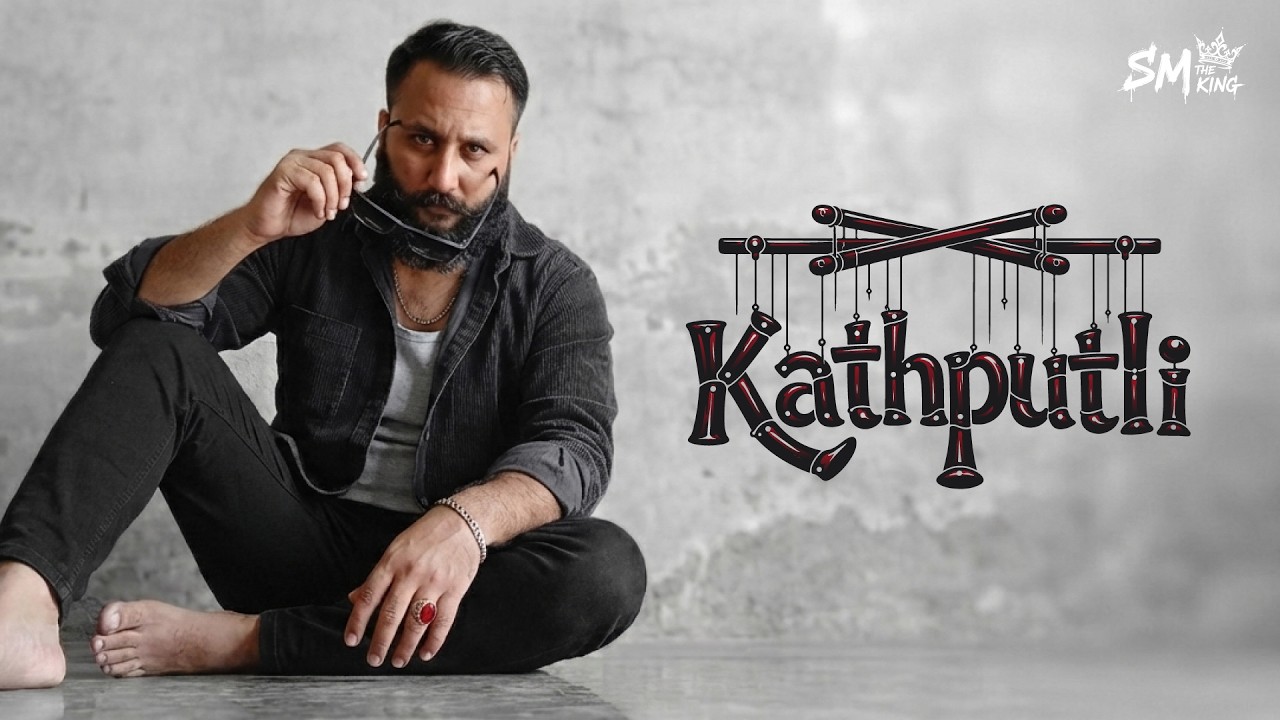 Abhi Zinda Hoon — Kathputli (Hip Hop) | SM - The King