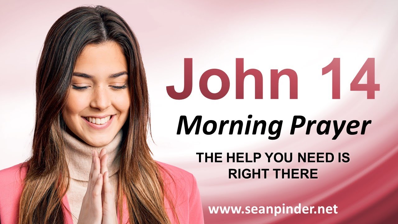 The HELP You Need is RIGHT THERE - Morning Prayer