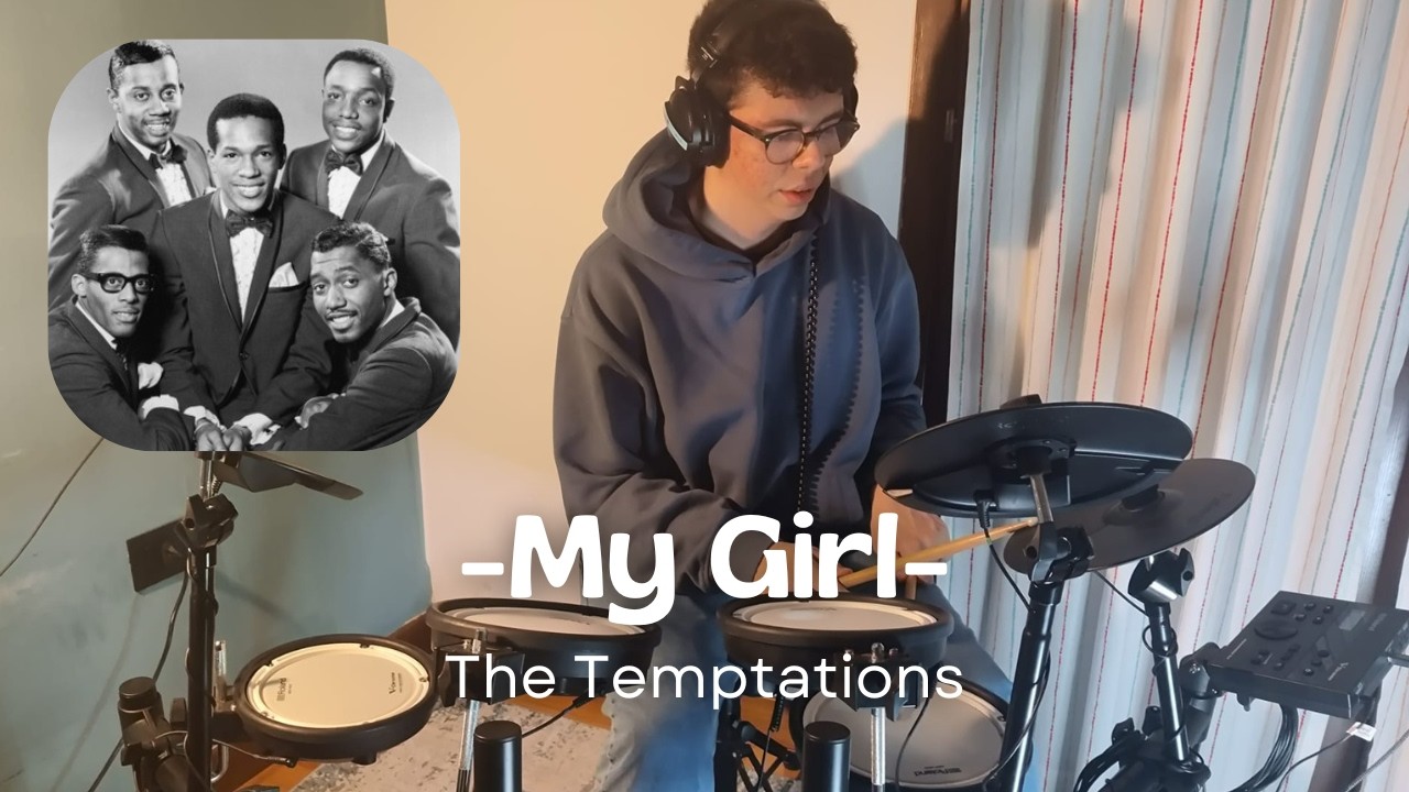 -My Girl- The Temptations | Drum Cover