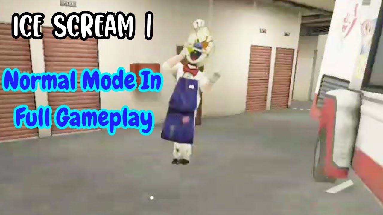Ice Scream 1 Normal Mode In Full Gameplay