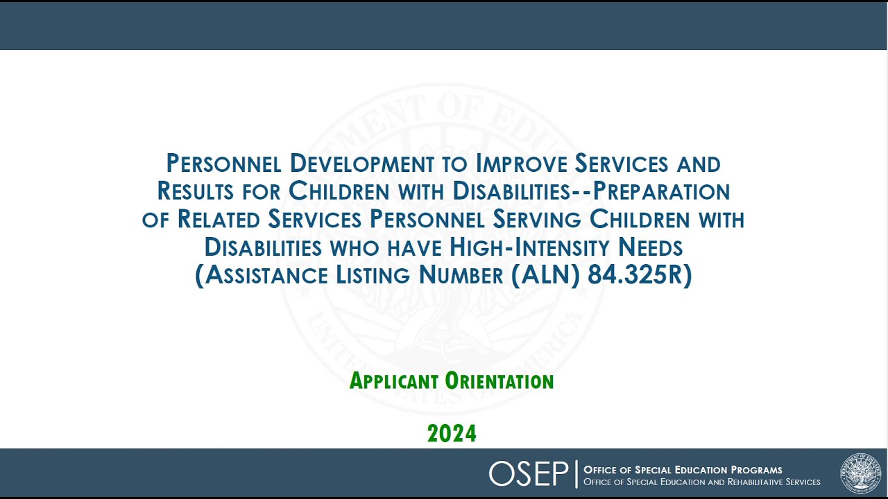 84.325R Applicant Orientation Webinar - Fiscal Year 2024