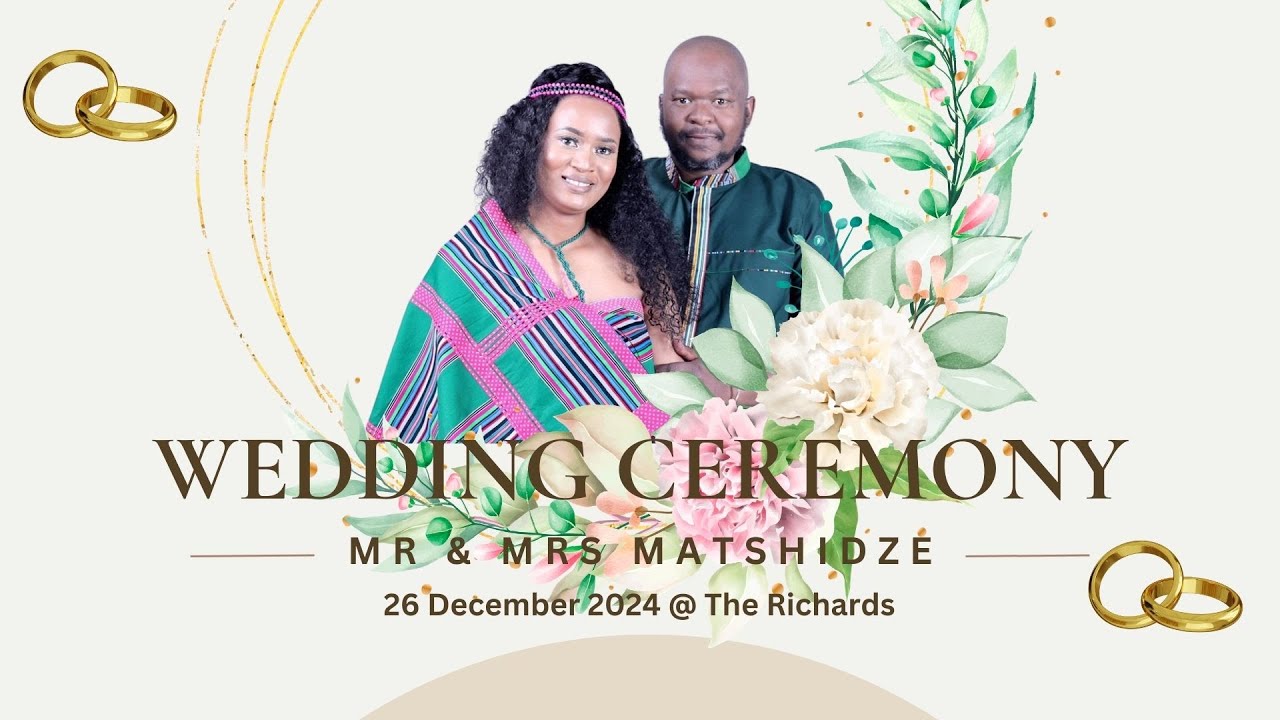 Wedding Celebration of Mr & Mrs Matshidze