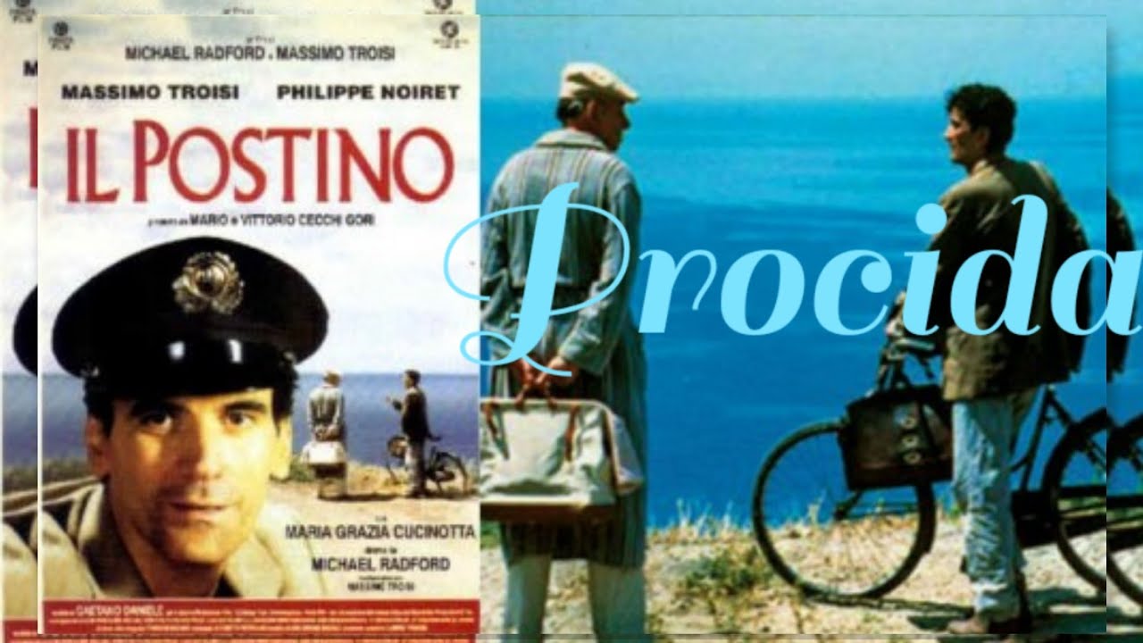 El Cartero (Neruda) Procida 2 Parte Il Postino Napoli blog#4