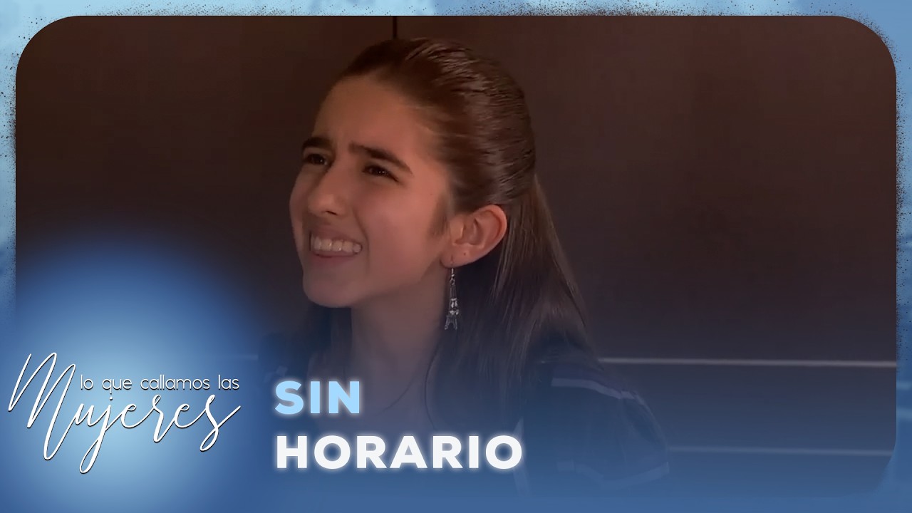 Lo Que Callamos Las Mujeres - Sin horario