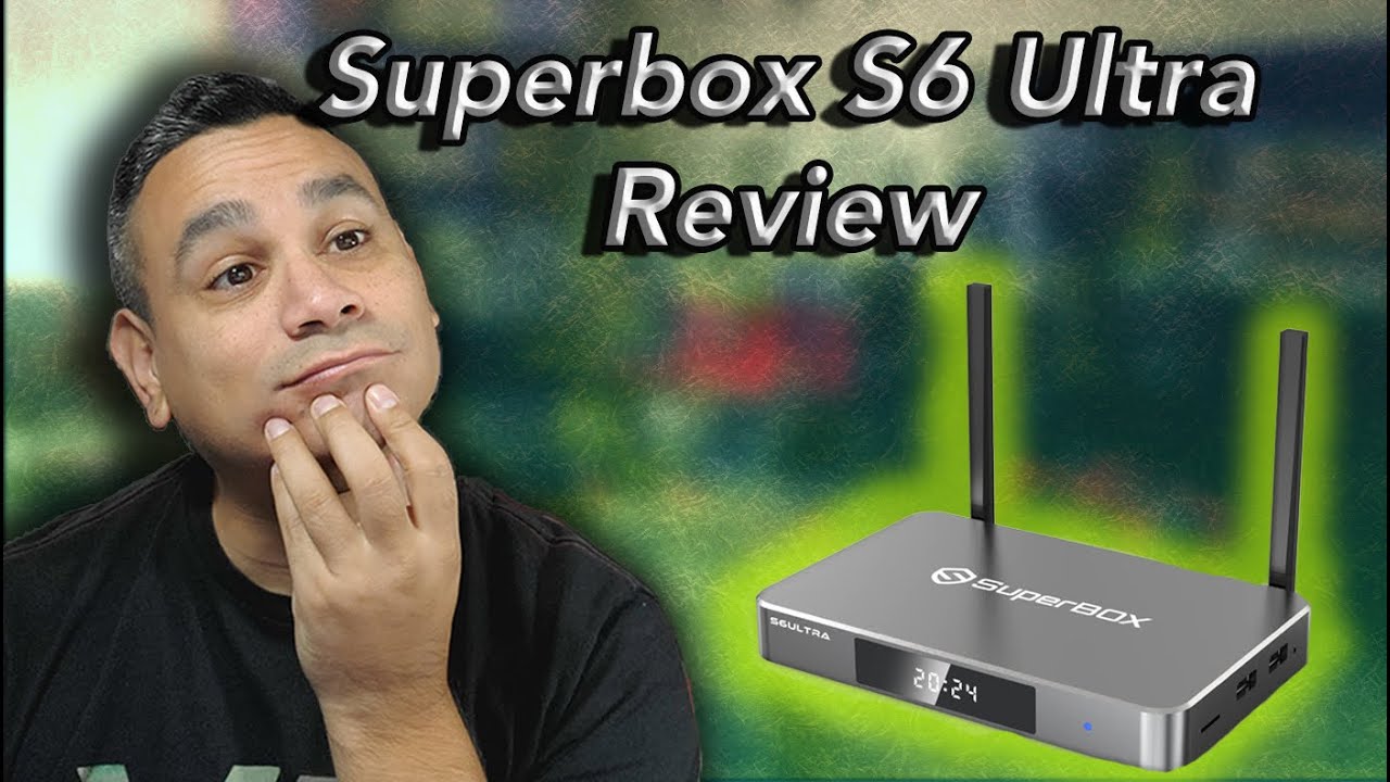 New Superbox S6 Ultra Features Settings