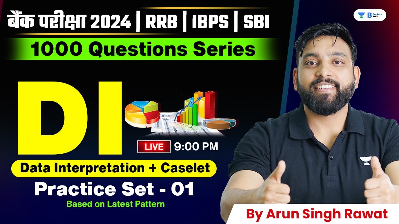 1000 Data Interpretation Series  + Caselet DI | Practice Set - 1 | IBPS | SBI | RRB PO/CLERK 2024