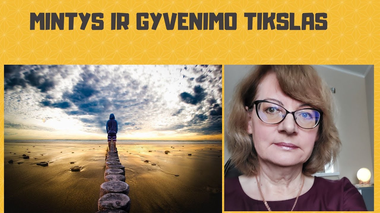Mintys ir gyvenimo tikslas
