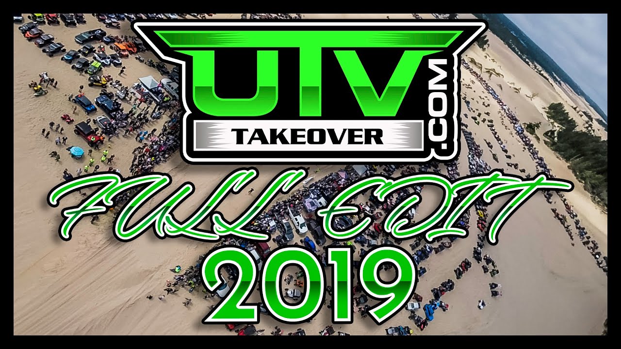 UTV Takeover 2019 FULL EDIT