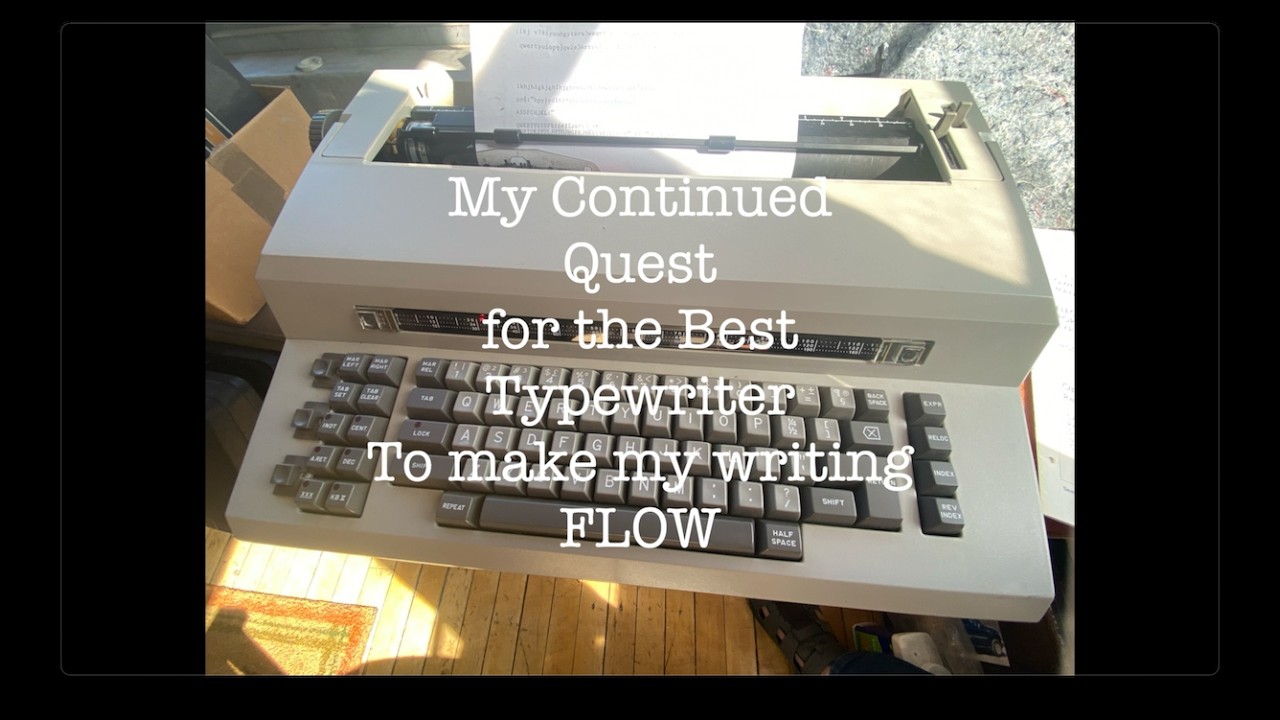 Quest for the Best: Coming up daisies (daisy wheel typewriters, that is!)