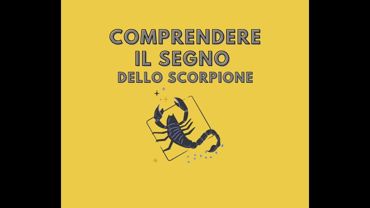 Comprendere il segno dello scorpione