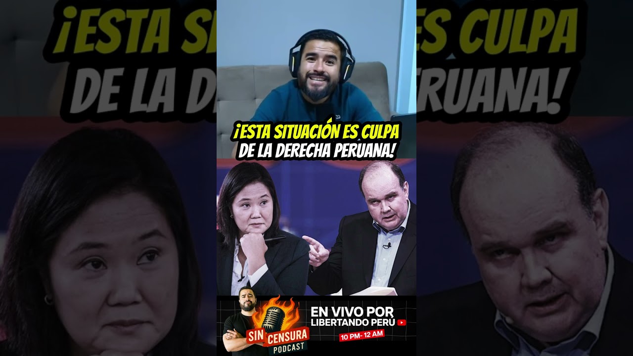 &iexcl;ESTA SITUACI&Oacute;N ES CULPA DE LA DERECHA PERUANA!