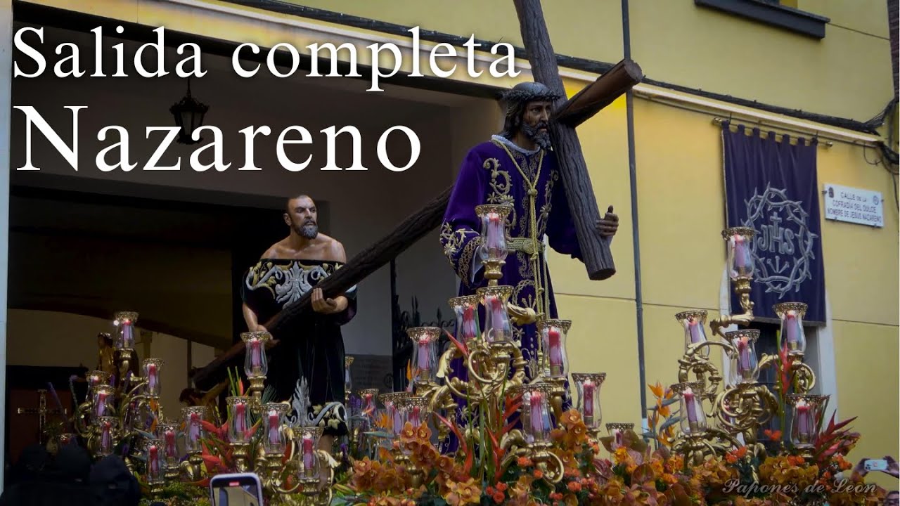 [4k] Salida completa de Nuestro Padre Jesús Nazareno | Semana Santa León 2025