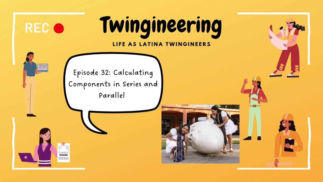 Twingineering Episode 32: Calculating Components in Series and Parallel