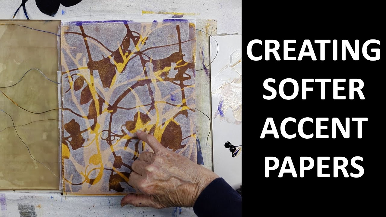 Creating Softer Accent Papers on the Gel Plate: Easy 3-Layer Process