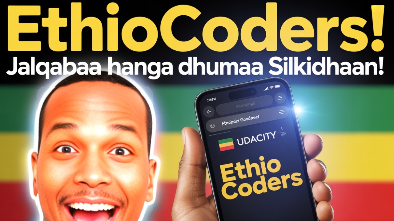 Ethiocoders Bilbila Qofaan Akkamitti Barachuu Dandeenya [Full Course] How to Learn Ethiocoders