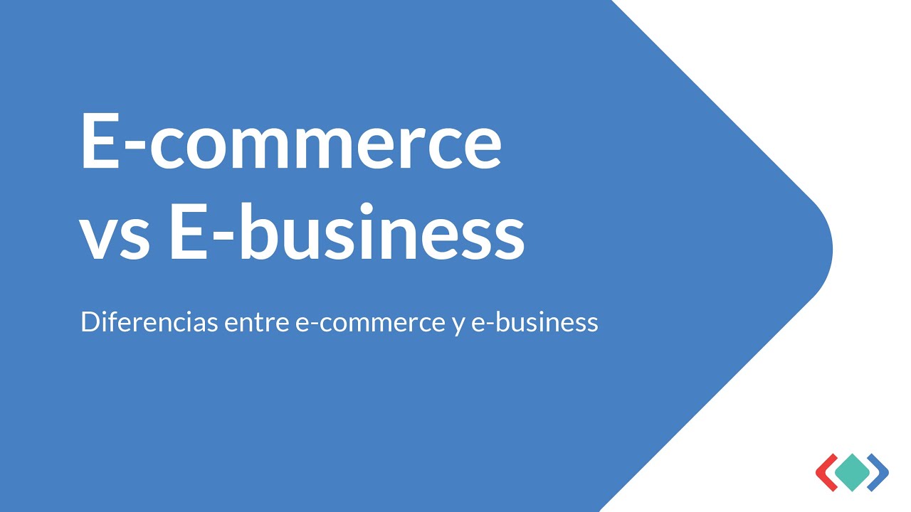 Diferencias entre E-commerce vs E-business