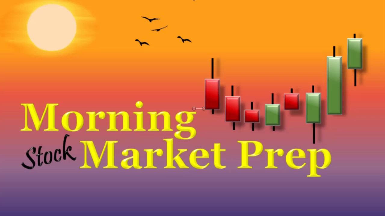 Morning Market Prep | Stock & Options Trading |