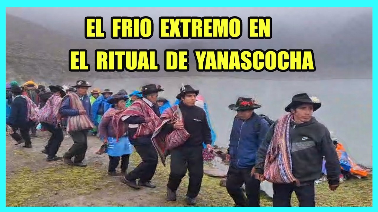 El FRIO EXTREMO en el Ritual de YANASCOCHA  👍