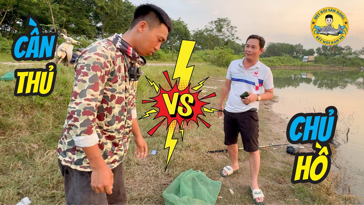 “Chủ Hồ” Gạ Kèo “Cần Thủ” và Cái Kết?