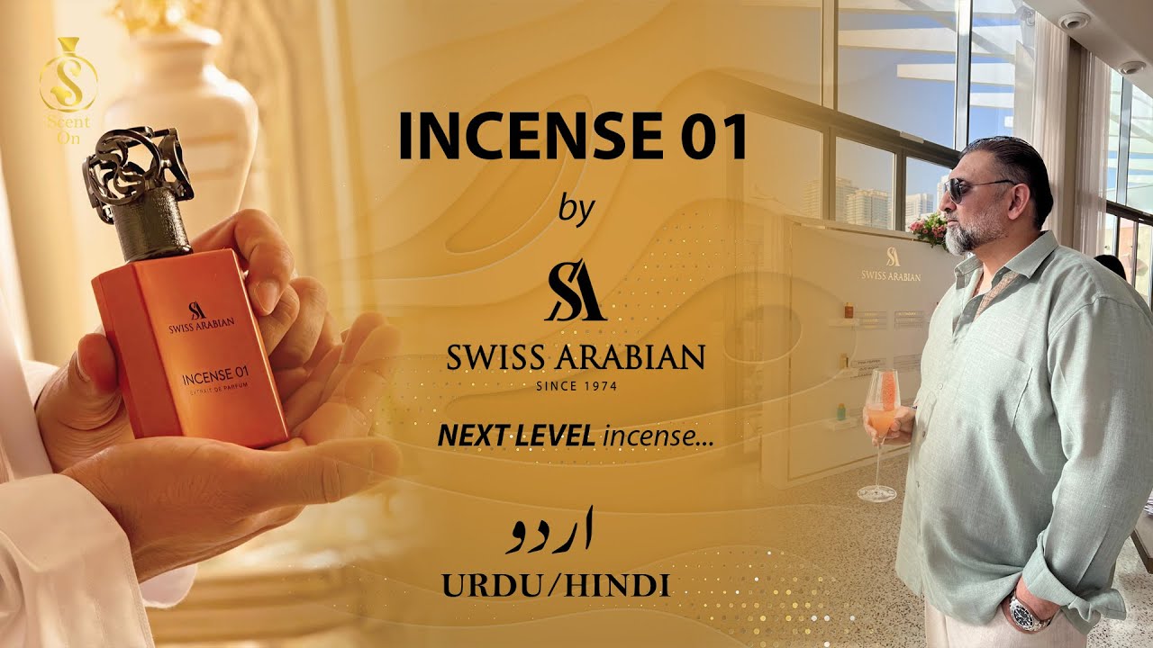 INCENSE 01 by SWISS ARABIAN | URDU/HINDI