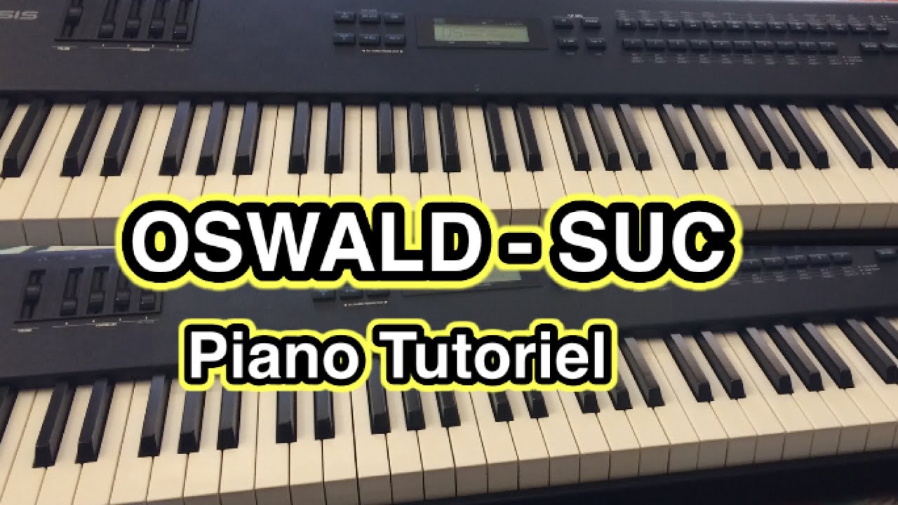 OSWALD - SUC (Sur Un Carreau) [Piano Tutoriel]