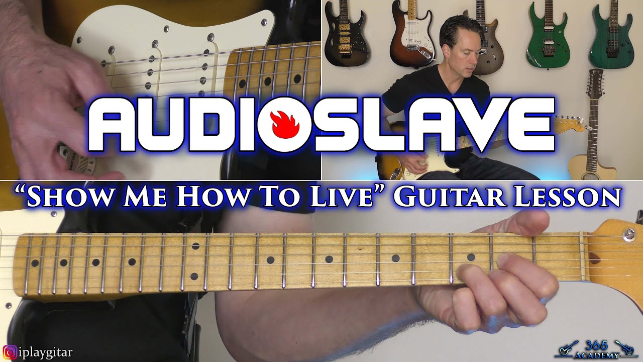 Audioslave - Show Me How To Live Guitar Lesson