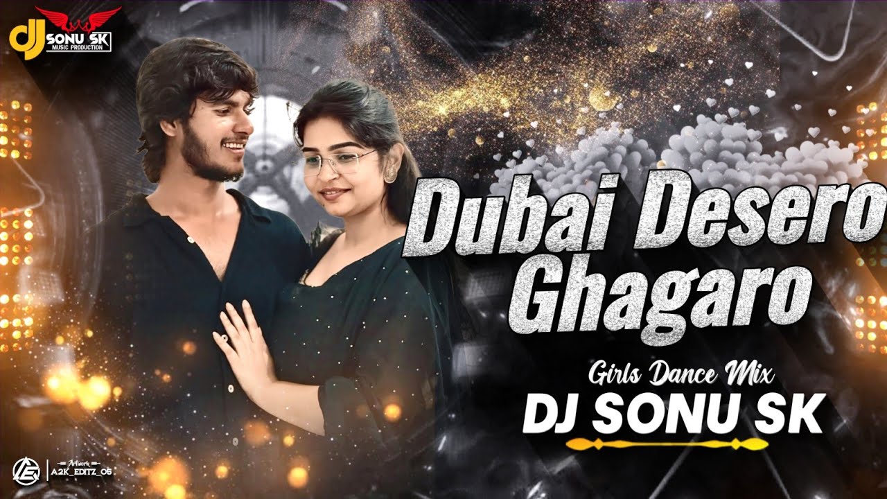 DUBAI DESERO GHAGARO BANJARA DJ SONG ( GIRLS DANCE MIX ) DJ SONU SK | VIJAY KUMAR | SWAPNALI