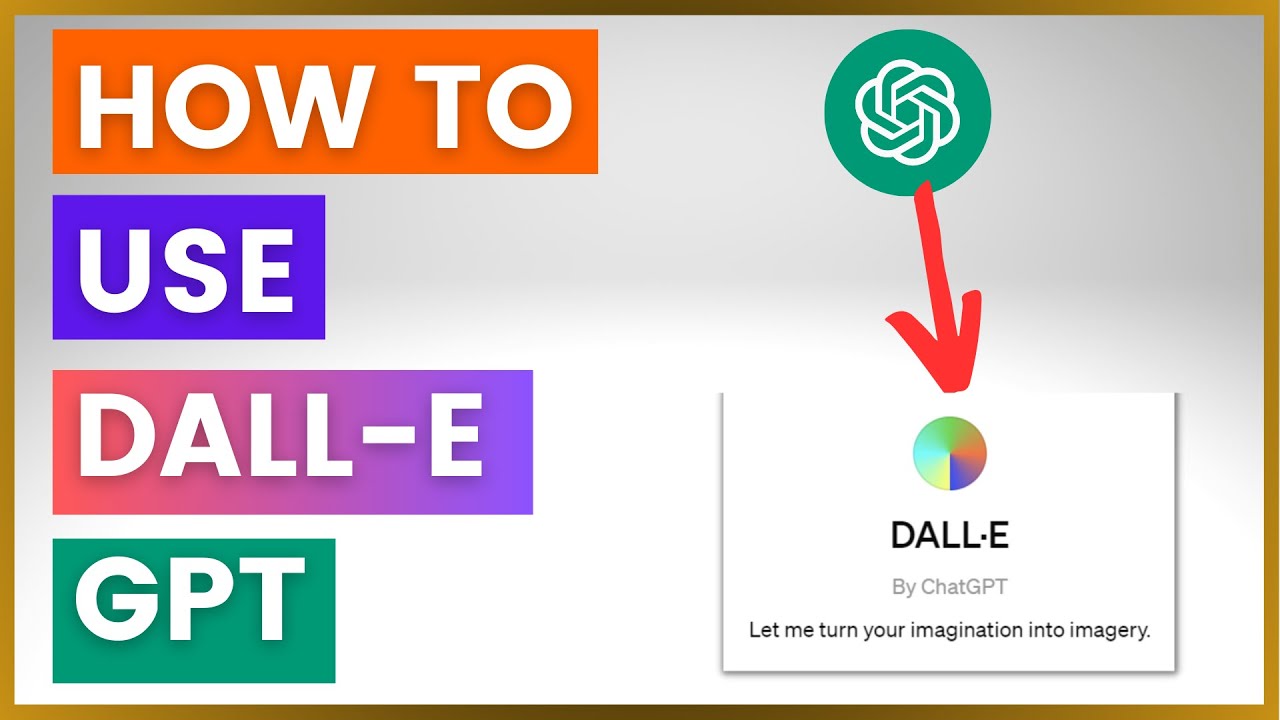 How To Use Dall-E GPT in ChatGPT? [in 2025]