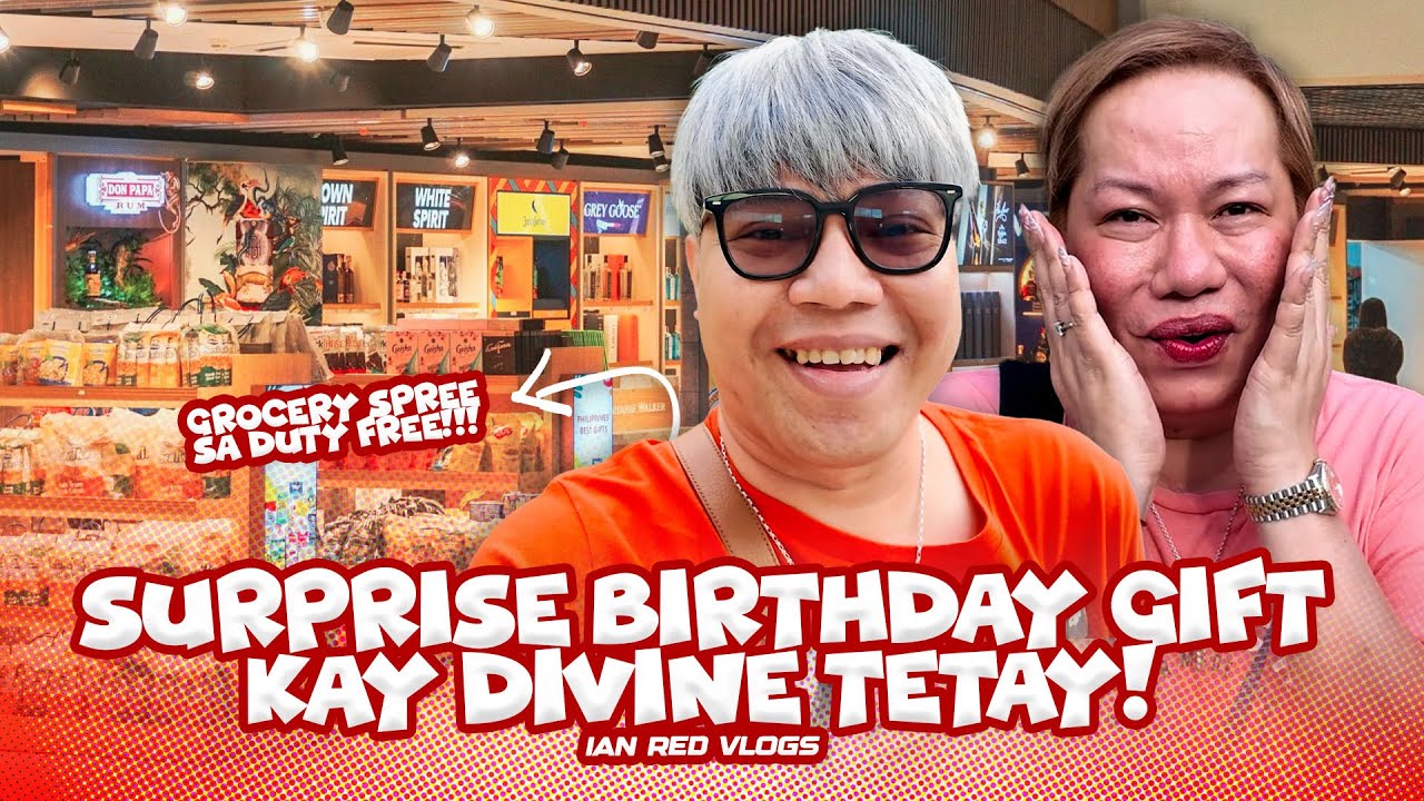 SURPRISE BIRTHDAY GROCERY SPREE KAY DIVINE TETAY!  | Ian Red Vlogs