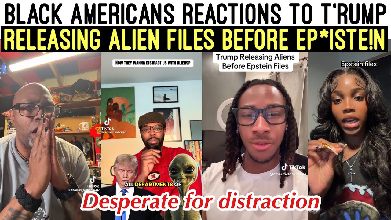 BL🖤CK AMERIANS REACTS 😩 TO TŘUMP RELEASING ALIEN FILES BEFORE EP*IST’!N FILES! DISTRACTION‼️