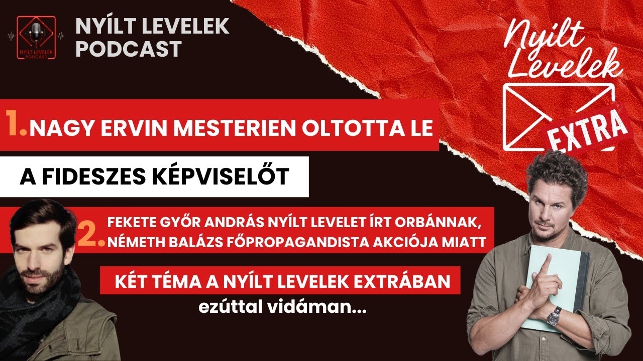 Nagy Ervin vissza&uuml;t&ouml;tt &ndash; N&eacute;meth Bal&aacute;zs &aacute;tl&eacute;pte a v&ouml;r&ouml;s vonalat | Ny&iacute;lt Levelek Extra