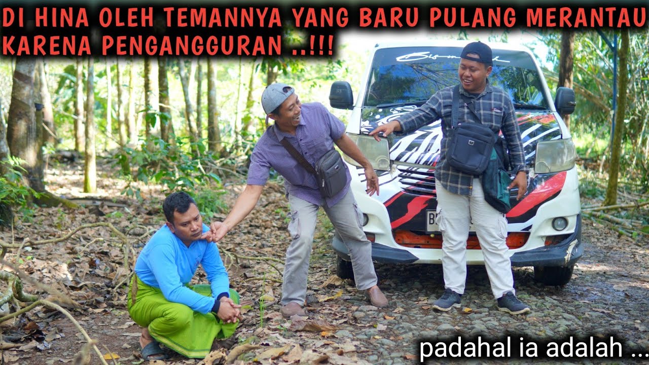 DIHINA OLEH TEMANYA YANG BARU PULANG MERANTAU KARENA PENGGANGGURAN !! PADAHAL IA ADALAH 
