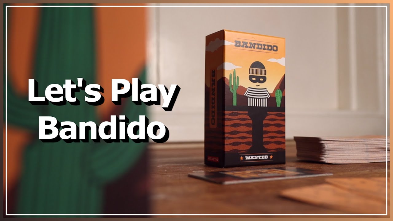 Let's Play... Bandido (Solo Playthrough)