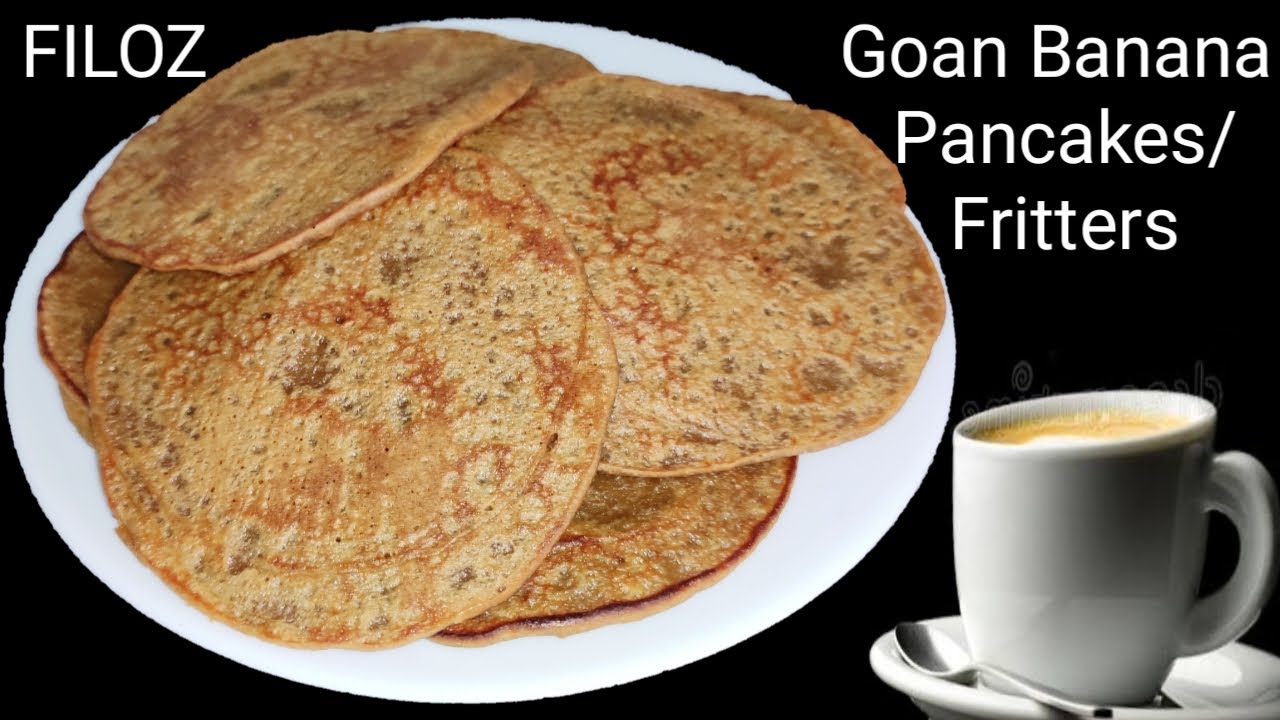 Filoz/Filos| Goan Banana Pancake/Fritters/ Recipe-over ripe bananas & Coconut palm jaggery| snacks