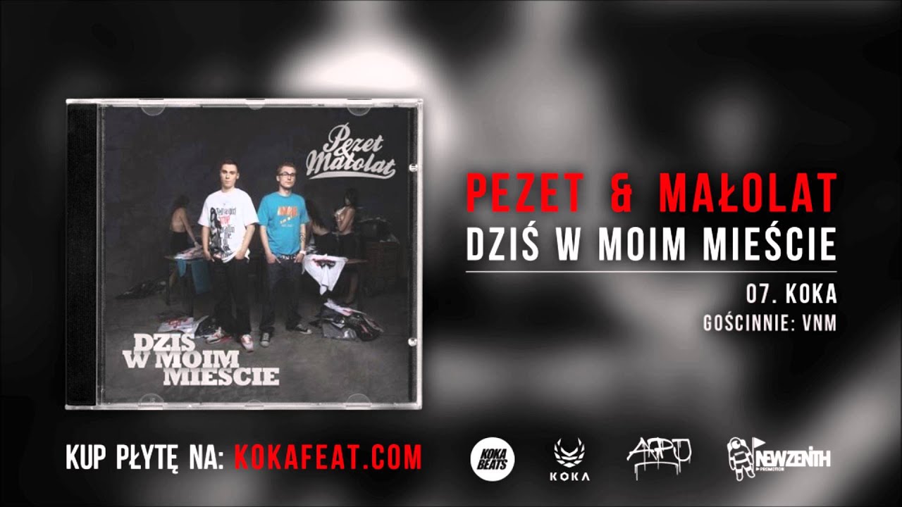 Pezet & Małolat - Koka ft. VNM