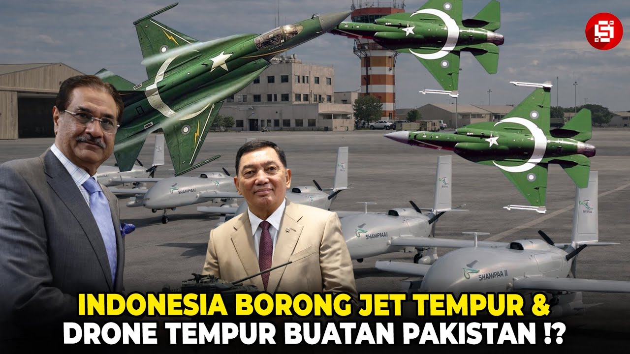ALUTSISTA BARU TNI AU!? Indonesia Dekati Pakistan: Isyarat Borong Jet Tempur JF-17 dan Drone Tempur!