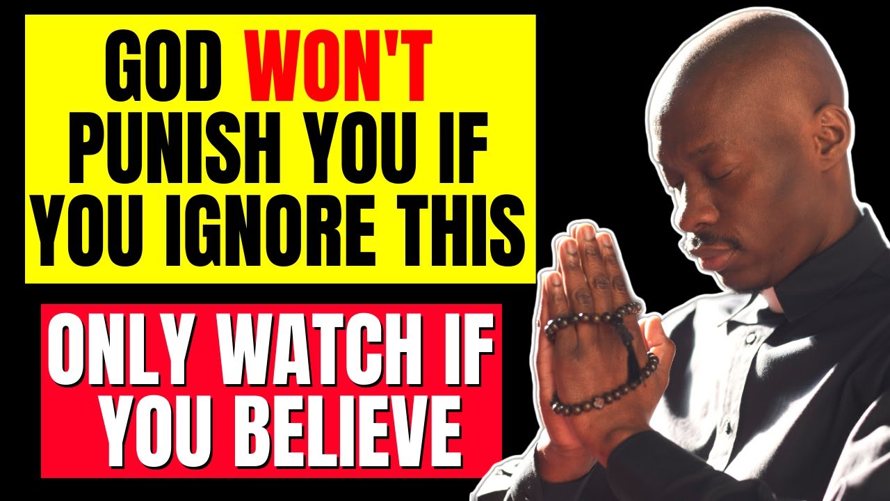 God WON'T Punish You (He Will HELP You) | Only Listen If You Believe | God Helps Message Today