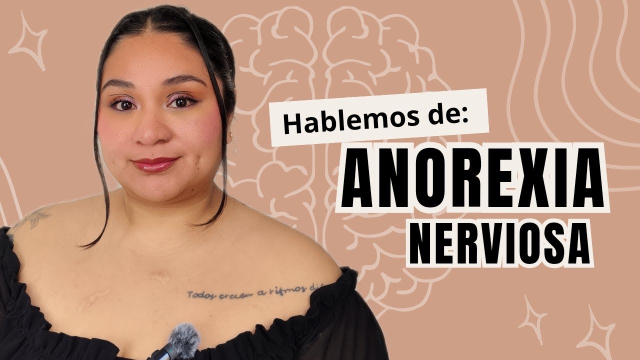 Trastornos Alimenticios | Anorexia Nerviosa 