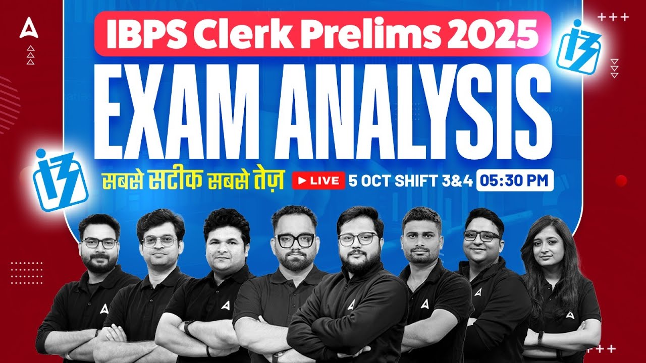 IBPS Clerk Exam Analysis 2025 | Shift 3-4 Exam Analysis | IBPS Clerk analysis 2025 | Adda247