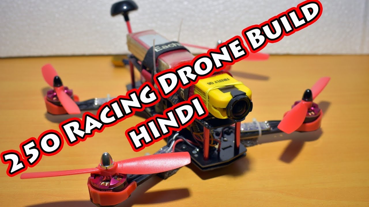 250 Racing Drone Build in INDIA ( HINDI )