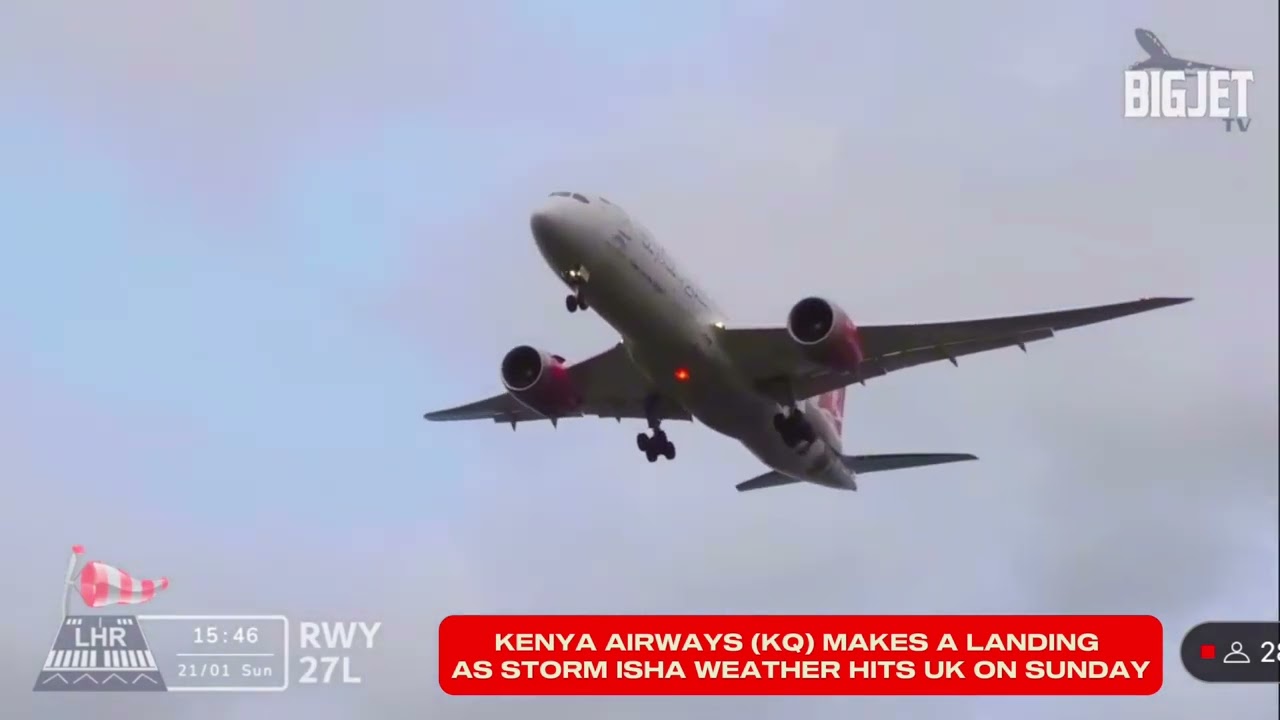KQ Landing at Heathrow (Sunday) as Storm ISHA makes it way