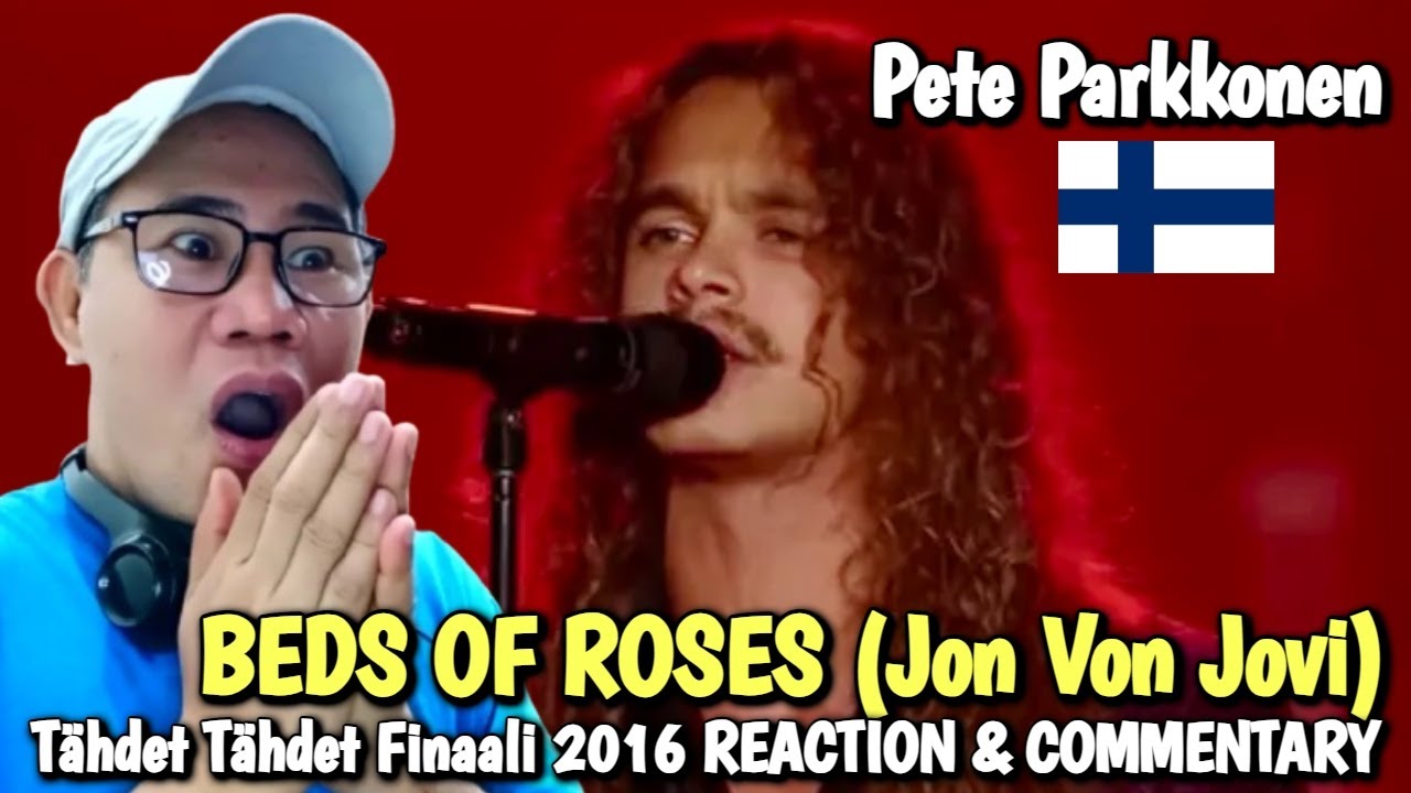 Pete Parkkonen - Bed Of Roses - Tähdet Tähdet Finaali 2016 REACTION
