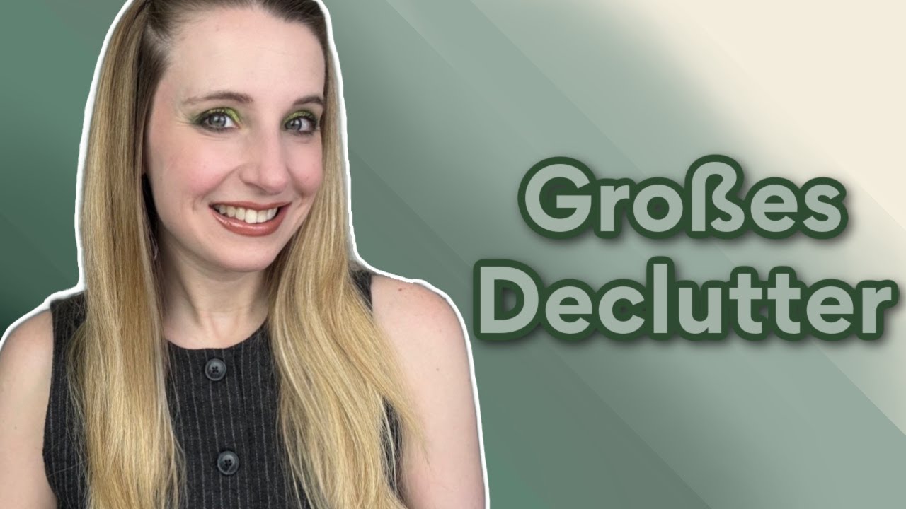 ICH DECLUTTER MEINE GESAMTE MAKEUP KOLLEKTION