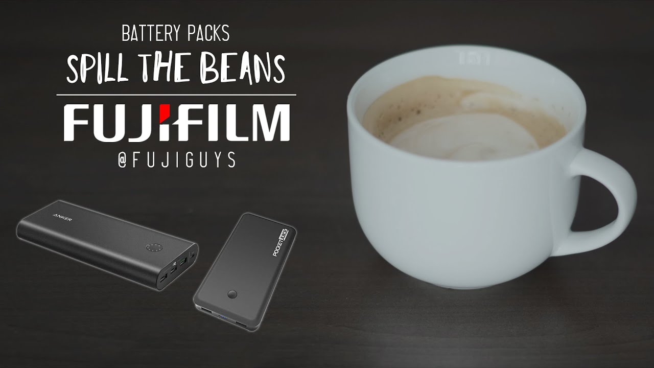 Power banks - Spill the Beans - Fuji Guys