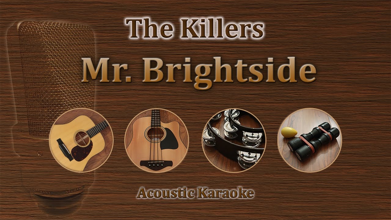 Mr brightside - The Killers (Karaoke Acoustic)