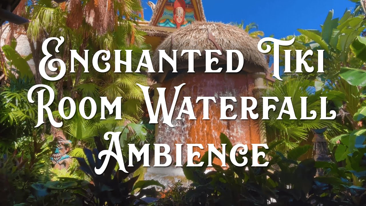 4K Disney's Enchanted Tiki Room 🦜 Entrance Waterfall ASMR Ambiance (3 Hours, fire, water, tropical)