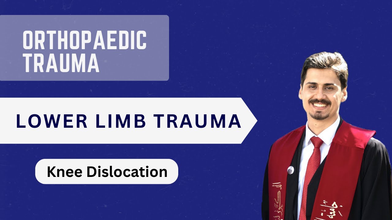 Knee Dislocation شرح