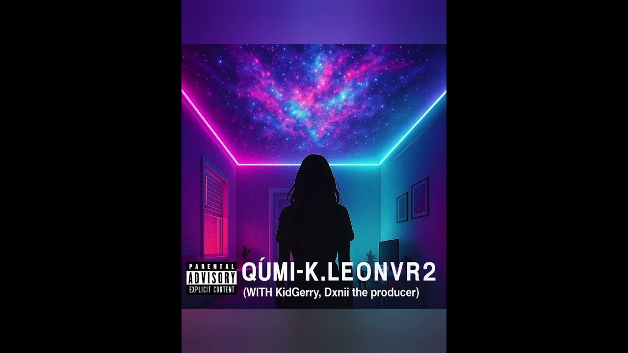 Qu&iacute;mi-K.LEONVR2(Whit KidGerry, Dxnii the producer, YTSCE GVNG). QU&Iacute;MI-K Vol 1@KidGerry11 @DxniiYTS 